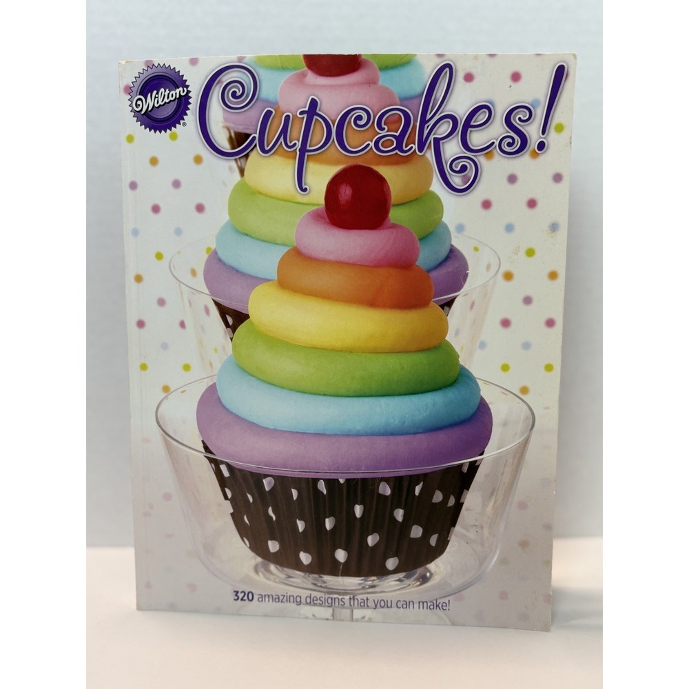 Wilton Cupcakes 320 Amazing Designs Recipe Decorating Idea Book - Softcover